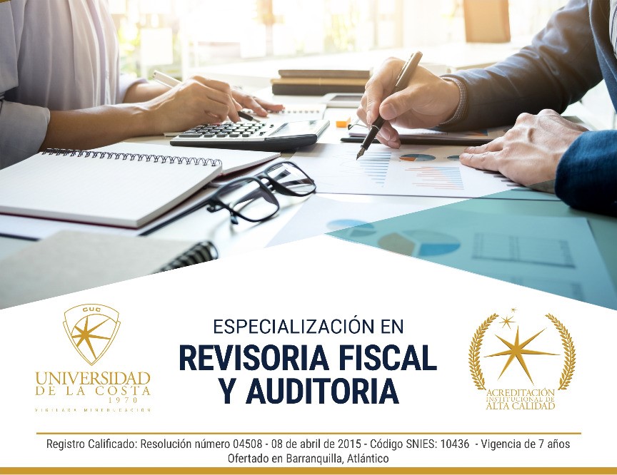 Especialización En Revisoría Fiscal Y Auditoría Unicosta